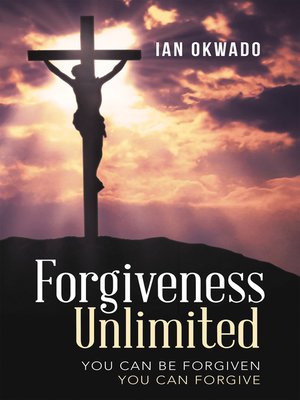 cover image of Forgiveness Unlimited